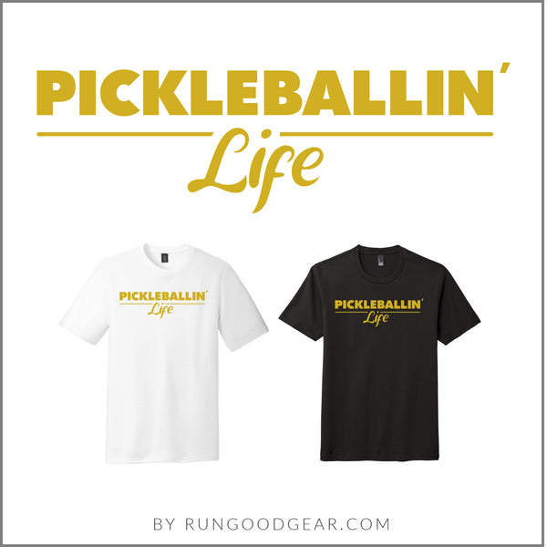 Pickleballin' Life